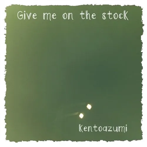 Give me on the stock