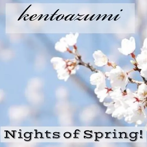 Nights of Spring!