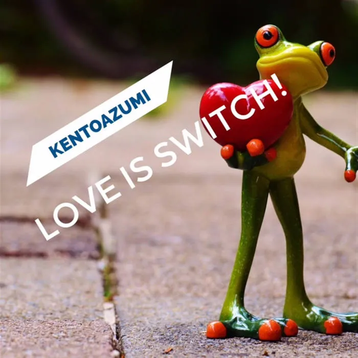 Love Is Switch!